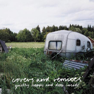 Various Artists - Quietly happy and deep inside - Covers and remixes (IAT.MP3.011)